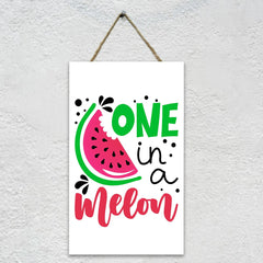 Wall "One in a Melon" Caption Decor - waseeh.com